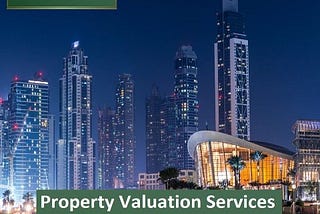 Best Property Valuation Services Dubai UAE