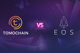 TomoChain vs EOS.IO: The battle of PoSV vs DPoS or just some coincidence of design philosophy?