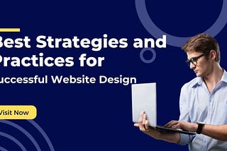 Introduction to Effective Website Design: Essential Do’s and Don’ts