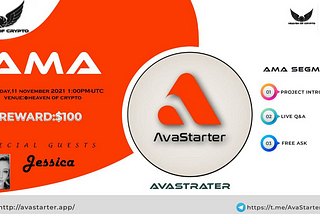 Heaven of Crypto is glad To Announce to AMA AvaStarter on 11 th November 2021- 1:00 Pm UTC