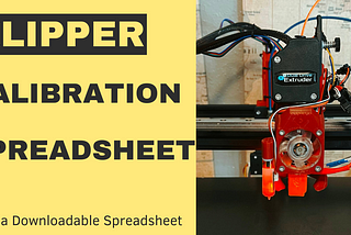 The Klipper Calibration Spreadsheet