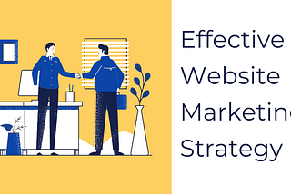 Effective Website Marketing Strategy