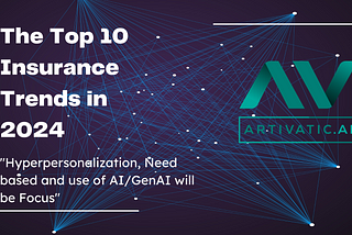 The top 10 insurance trends that will shape the industry in 2024: