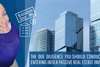 Passive Real Estate Investing & Due Diligence