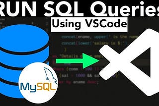 Let’s SQL on VsCode || MySQL