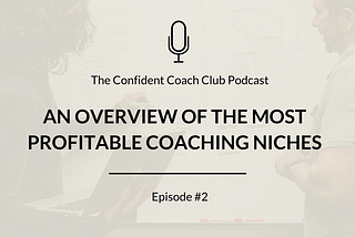 An Overview of the Most Profitable Coaching Niches