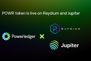 Powerledger’s POWR token on Solana is now available on Raydium and Jupiter.
