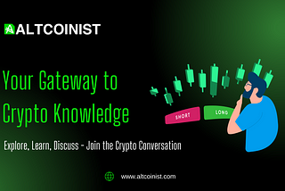 Altcoinist: Empowering Crypto Enthusiasts through Education and Community