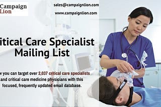 Promote Brand across World with Critical Care Specialist Medicine Physician Email List for your…