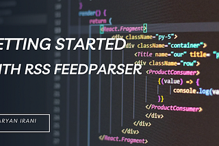 Getting started with RSS FeedParser