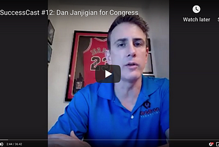 SuccessCast #12: Dan Janjigian for Congress