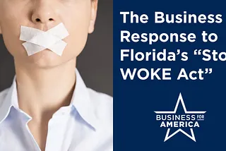 The Business Response to Florida’s “Stop WOKE Act”
