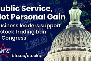 BFA Op-ed: If CEOs Can’t Do Insider Trading, Why Can Congress?