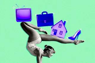 Graphic of woman balancing a tv, house, briefcase and heel on her legs in a handstand.