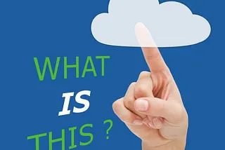 What IS “Cloud Hosting”?