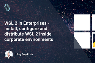 Using WSL 2 in Enterprises