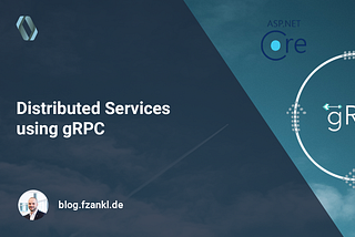 Distributed Services using gRPC