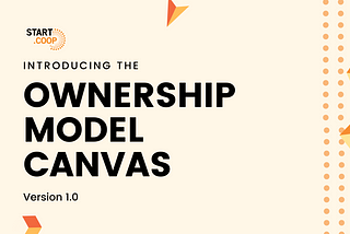 Introducing the Ownership Model Canvas