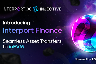 Interport Unveils inEVM Integration and Launches Pioneer Quest