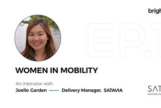 Women in Mobility — A snapshot of the interview with Joelle Garden, Aerospace Engineer & Delivery…
