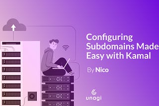 Configuring Subdomains Made Easy with Kamal