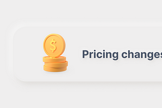 We’re adjusting our pricing, starting October 5th