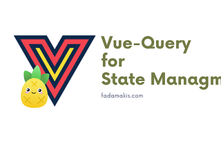 Can Vue Query Replace State Management?
