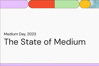 The State of Medium