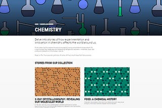 A screenshot of our Chemistry landing page — bringing together all our stories on Chemistry in one place