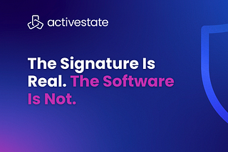 The Signature Is Real. The Software Is Not.