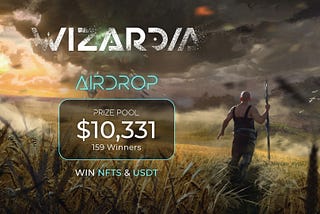 The Massive Wizardia Community Giveaway is now live — Win NFTs + USDT from a huge $10k+ prize pool
