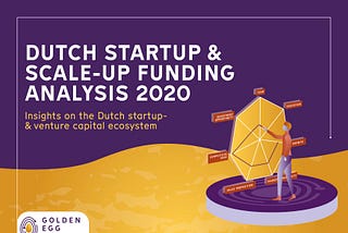 A full list of Dutch companies that raised VC funding in 2020