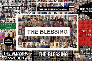 The Amazing Global Spread of ‘The Blessing’ Song During Covid