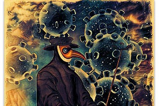 Digital painting titled “I Can’t Wake Up” showing plague doctor amid viruses. By Dierdre Barrett