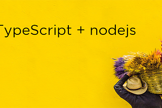 Tips for setting up a TypeScript nodejs project