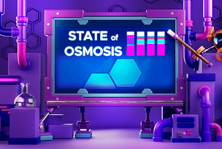 The State of Osmosis-November 25, 2022
