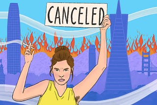 A person with their hair in a messy bun, holding up a lit joint in one hand and a sign that says “Canceled” with another (revealing unshaved armpits). In the distance are SF skyscrapers and the Golden Gate Bridge; the hills behind them are all on fire, and smoke swirls around the scene.