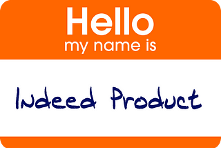 Introducing Indeed Product