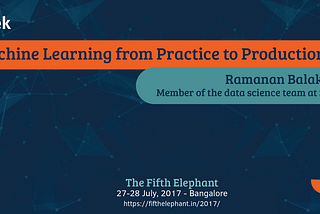 Talk on machine learning from practice to production