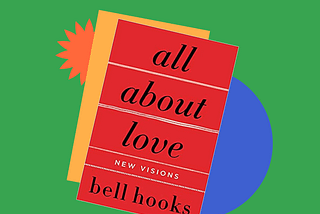 Book jacket cover for All About Love: New Visions by bell hooks.