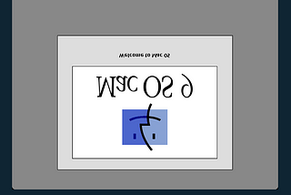 Mac OS 9 startup screen, upside down