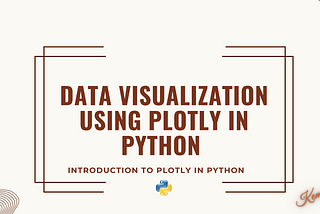 Data Visualization using Plotly in Python