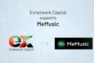 Exnetwork Invests in the First Tokenized Conventional Music Platform MeMusic