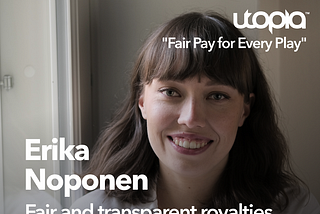 Fair Pay for Every Play, Ep 16: Erika Naponen on the Net Impact of the Music Industry