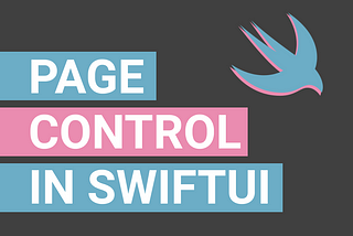 Build a Page Control using SwiftUI