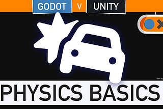 Godot VS Unity: Physics Basics