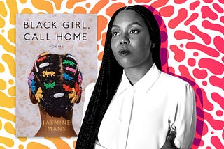‘Black Girl, Call Home’ Helped Jasmine Mans Show Up for the Women in Her Life
