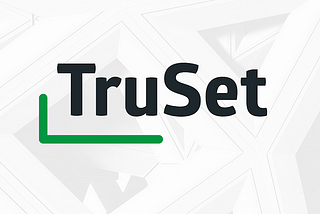 TruSet is Building the Foundation of Trusted, Accurate Data