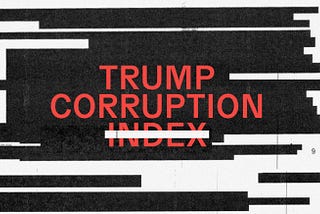 Trump Corruption Index