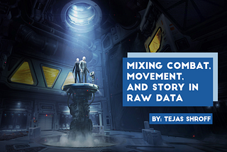 Mixing Combat, Movement, and Story in ‘Raw Data’